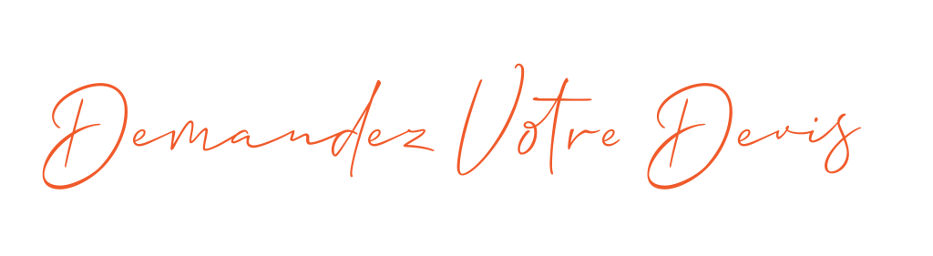 Demandes votre Devis